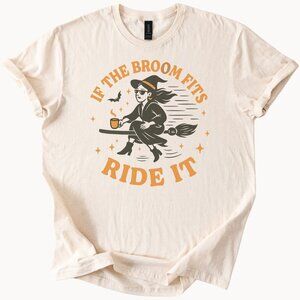 Funny Witch Graphic T Shirt If The Broom Fits Ride It Halloween Top